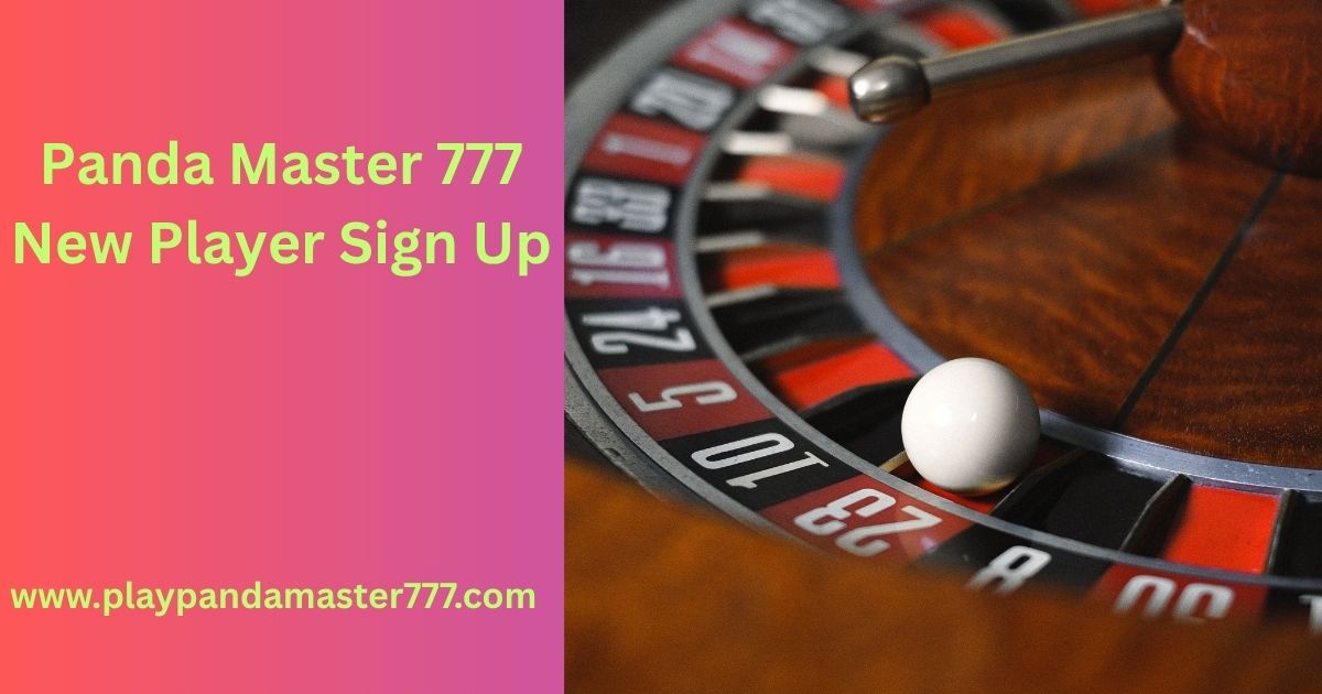 panda master 777 new player sign up